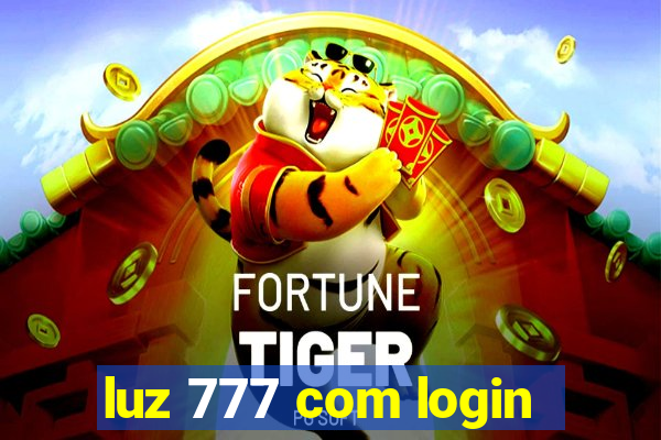 luz 777 com login